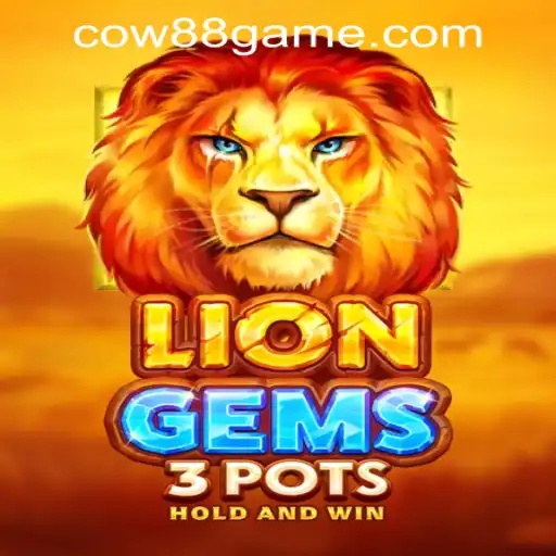 Discover the Thrills of LionGems3pots at Cow88 Online Casino